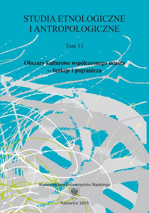 Tytuł: Studia Etnologiczne i Antropologiczne. T. 13: Obszary kulturowe współczesnego miasta – funkcje i pogranicza
Autor: 
Wydawnictwo: Wydawnictwo Uniwersytetu Śląskiego
Formaty: PDF