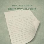 Tytuł: Studia nad językiem Józefa Weyssenhoffa, cz. 1. Język młodzieńczej korespondencji do Konstantego Marii Górskiego
Autor: Magdalena Płusa
Wydawnictwo: Uniwersytet Jana Kochanowskiego
Formaty: PDF