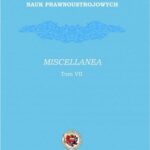 Tytuł: Studia z zakresu nauk prawnoustrojowych. Miscellanea. Tom VII
Autor: 
Wydawnictwo: Kujawsko-Pomorska Wyższa Szkoła w Bydgoszczy
Formaty: PDF