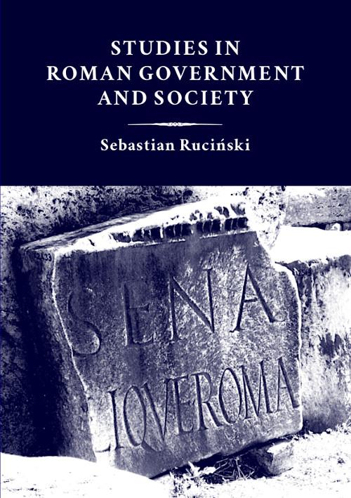 Tytuł: Studies in Roman government and society
Autor: Sebastian Ruciński
Wydawnictwo: Wydawnictwo Uniwersytetu Kazimierza Wielkiego w Bydgoszczy
Formaty: PDF