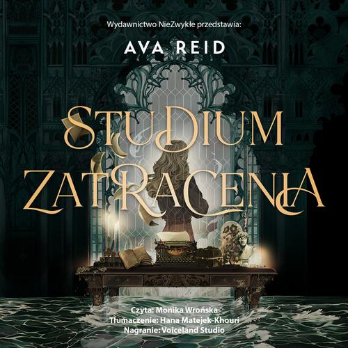 Tytuł: Studium zatracenia
Autor: Ava Reid
Wydawnictwo: Nowe Strony
Formaty: MP3