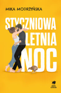 Tytuł: Styczniowa letnia noc
Autor: Mika Modrzyńska
Wydawnictwo: Media Rodzina
Formaty: EPUB, MOBI
