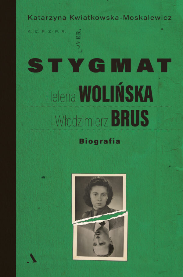 Stygmat. Helena Wolińska i Włodzimierz Brus. Biografia — okładka