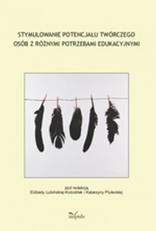 Stymulowanie potencjału twórczego osób z różnymi potrzebami edukacyjnymi — okładka e-booka