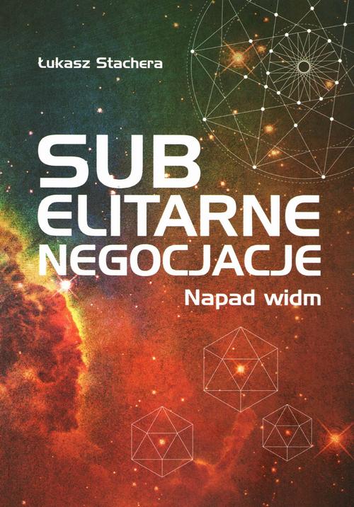 Tytuł: Subelitarne negocjacje
Autor: Łukasz Stachera
Wydawnictwo: Pan Wydawca
Formaty: PDF, EPUB, MOBI