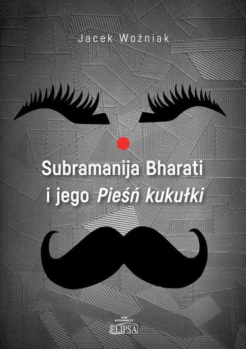 Subramanija Bharati i jego Pieśń kukułki — okładka e-booka