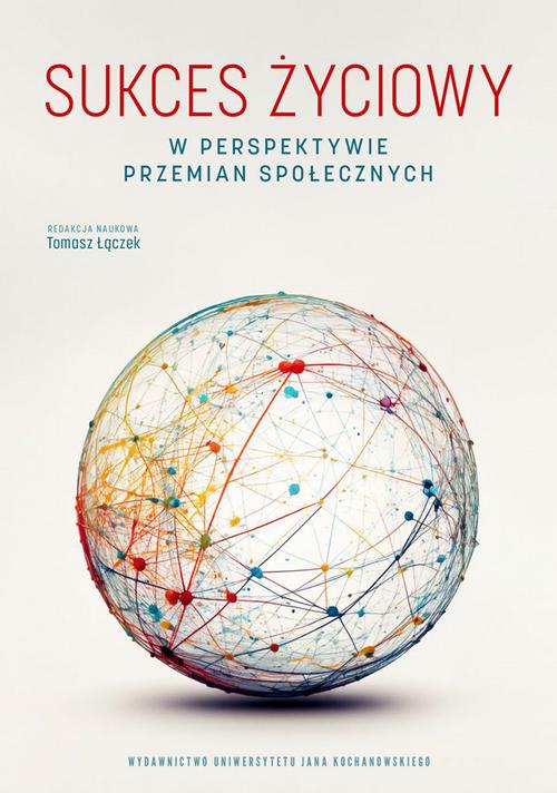 Tytuł: Sukces życiowy w perspektywie przemian społecznych
Autor: 
Wydawnictwo: Uniwersytet Jana Kochanowskiego
Formaty: PDF