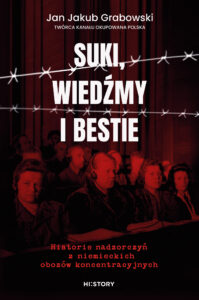 Suki, wiedźmy i bestie. Historie nadzorczyń z niemieckich obozów koncentracyjnych — okładka e-booka