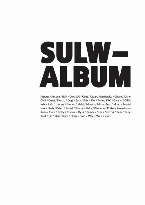 Tytuł: SULW. Album
Autor: Praca zbiorowa
Wydawnictwo: No Dayz Off
Formaty: PDF