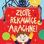 Superbohater z antyku. t.3 Złote rękawice Arachne! — okładka e-booka