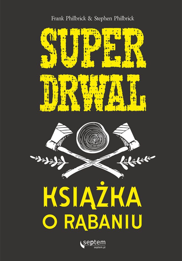 Superdrwal. Książka o rąbaniu — okładka