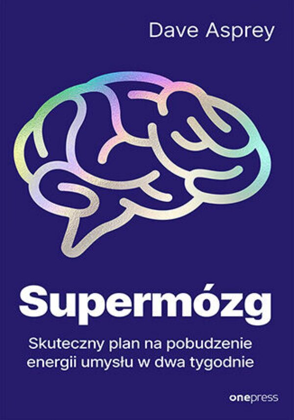 Supermózg. Skuteczny plan na pobudzenie energii umysłu w dwa tygodnie — okładka e-booka