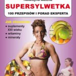 Supersylwetka. 100 przepisów i porad eksperta — okładka e-booka