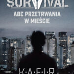 Survival. ABC przetrwania w mieście — okładka e-booka