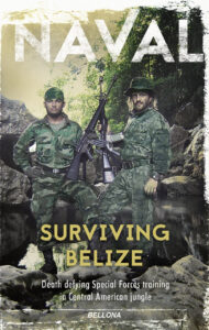 Surviving Belize. Death defying Special Forces training in Central American jungle — okładka e-booka