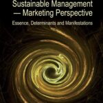 Sustainable Management — Marketing Perspective. Essence, Determinants and Manifestations — okładka e-booka