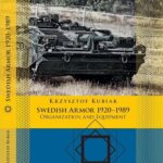 Tytuł: Swedish Armor 1920–1989. Organization and Equipment
Autor: Krzysztof Kubiak
Wydawnictwo: Tetragon
Formaty: EPUB, MOBI