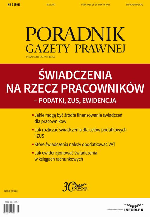 Świadczenia na rzecz pracowników – podatki, ZUS, ewidencja (PGP 5/2017) — okładka e-booka