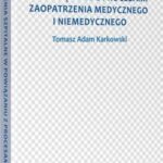 Świadczenia szpitalne w powiązaniu z procesami zaopatrzenia medycznego i niemedycznego — okładka e-booka