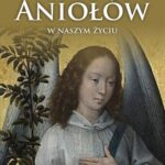 Tytuł: Świadectwa obecności Aniołów
Autor: Marian Polak
Wydawnictwo: Petrus
Formaty: PDF