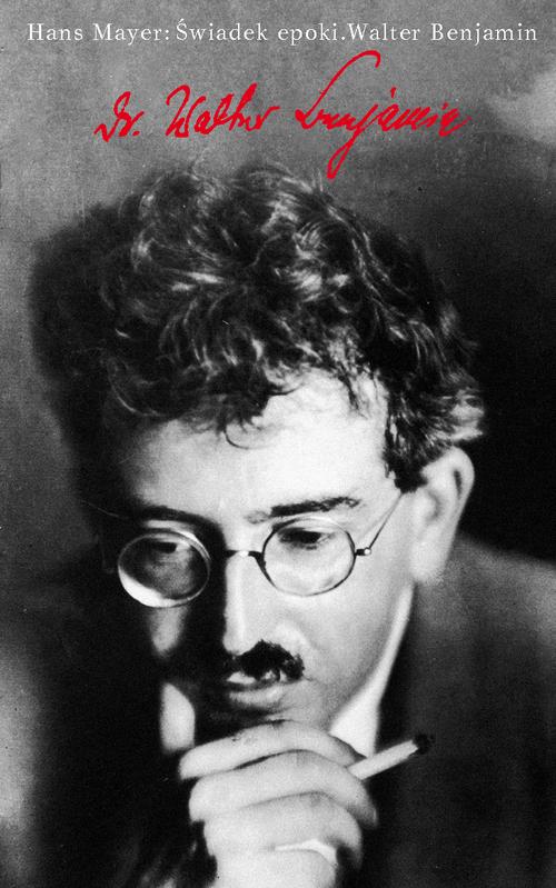 Tytuł: Świadek epoki. Walter Benjamin
Autor: Hans Mayer
Wydawnictwo: Słowo/Obraz Terytoria
Formaty: MOBI, EPUB