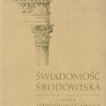 Tytuł: Świadomość środowiska
Autor: Włodzimierz Galewicz
Wydawnictwo: Universitas
Formaty: PDF
