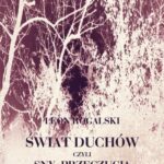 Świat duchów, czyli sny, przeczucia i widzenia. Tom I — okładka audiobooka