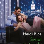 Tytuł: Świat jest mały
Autor: Heidi Rice
Wydawnictwo: Harlequin
Formaty: MOBI, EPUB