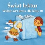 Świat lektur 3 Wybór kart pracy dla klasy 3 — okładka e-booka