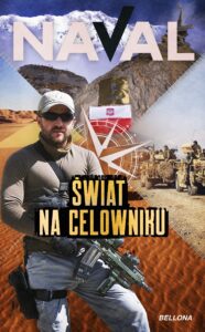 Tytuł: Świat na celowniku
Autor: Naval
Wydawnictwo: Bellona
Formaty: EPUB, MOBI
