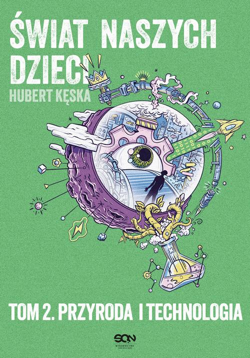 Świat naszych dzieci. Tom 2. Przyroda i technologia — okładka e-booka