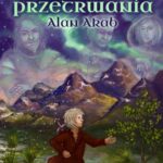Tytuł: Świat-pułapka. Lekcja przetrwania.
Autor: Alan Akab
Wydawnictwo: RW2010
Formaty: PDF, EPUB, MOBI