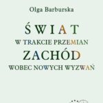 Świat w trakcie przemian. Zachód wobec nowych wyzwań — okładka e-booka
