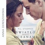 Tytuł: Światło między oceanami
Autor: M.L. Stedman
Wydawnictwo: Albatros
Formaty: MP3
