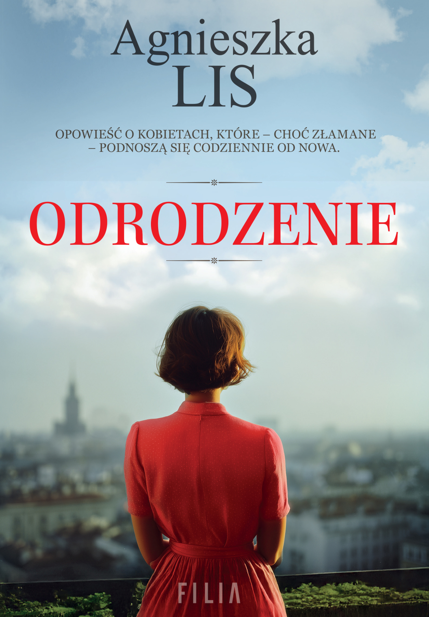 Tytuł: Światło (Tom 3). Odrodzenie
Autor: Agnieszka Lis
Wydawnictwo: FILIA
Formaty: EPUB, MOBI