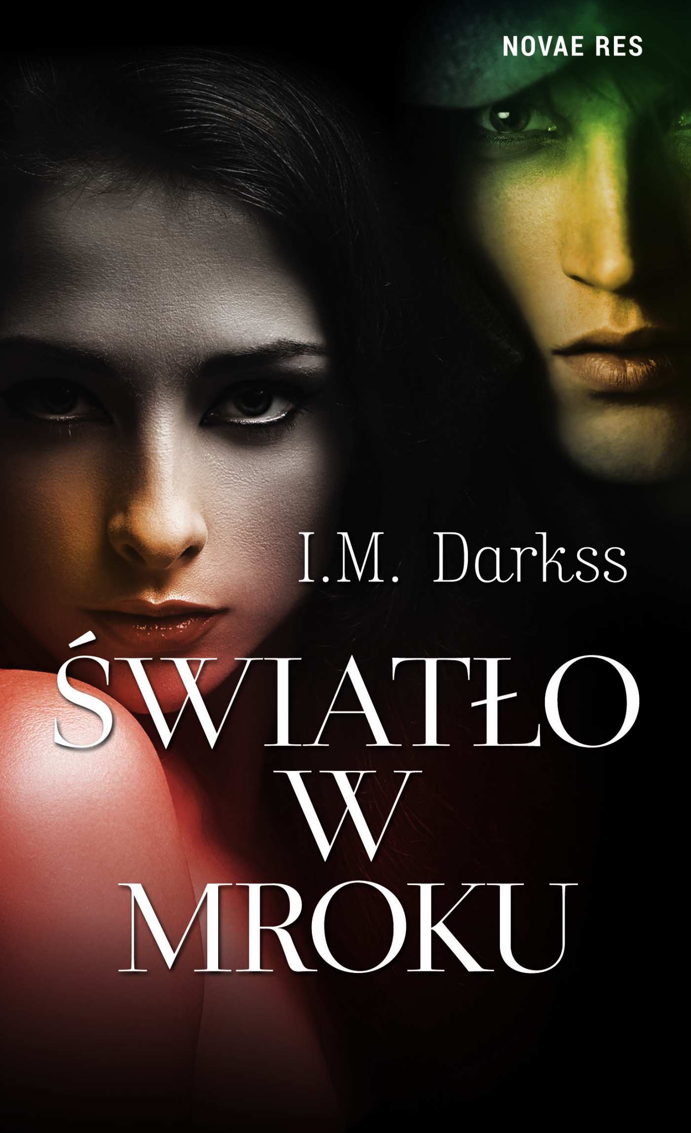 Tytuł: Światło w mroku
Autor: I.M. Darkss
Wydawnictwo: Novae Res
Formaty: EPUB