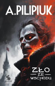 Tytuł: Światy Pilipiuka (#13). Zło ze wschodu
Autor: Andrzej Pilipiuk
Wydawnictwo: Fabryka Słów
Formaty: EPUB, MOBI