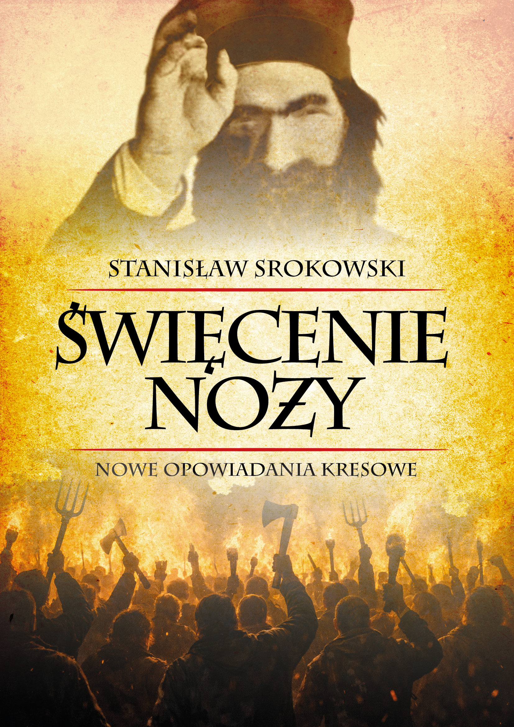 Tytuł: Święcenie noży. Nowe opowiadania kresowe
Autor: Stanisław Srokowski
Wydawnictwo: Fronda
Formaty: EPUB, MOBI