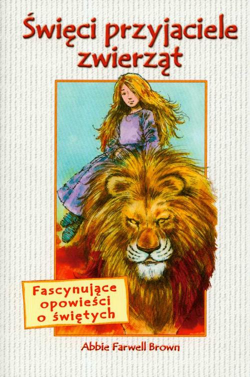 Tytuł: Święci przyjaciele zwierząt
Autor: Abbie Farwell Brown
Wydawnictwo: Diecezjalne Wydawnictwo i Drukarnia w Sandomierzu
Formaty: MOBI, EPUB