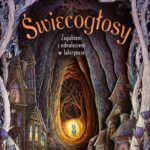 Świecogłosy. Zagubieni i odnalezieni w labiryncie — okładka e-booka