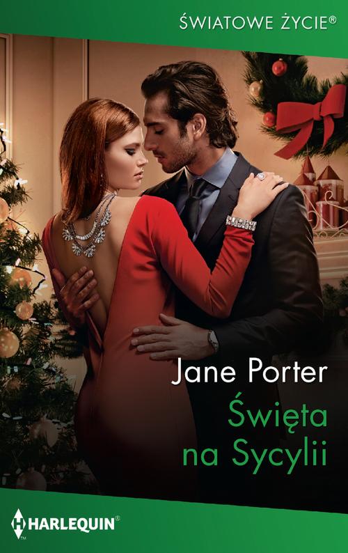 Tytuł: Święta na Sycylii
Autor: Jane Porter
Wydawnictwo: Harlequin
Formaty: EPUB, MOBI