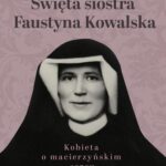 Święta siostra Faustyna Kowalska — okładka e-booka