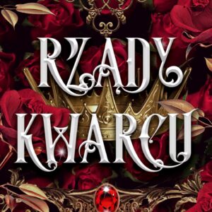 Tytuł: Święte Kamienie (#3). Rządy Kwarcu
Autor: Kate Golden
Wydawnictwo: Nowe Strony
Formaty: EPUB, MOBI