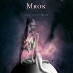 Tytuł: Świetlany mrok
Autor: Krzysztof Bonk
Wydawnictwo: Wydawnictwo e-bookowo
Formaty: MOBI, PDF, EPUB