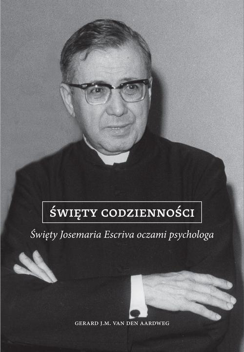 Tytuł: Święty codzienności. Święty Josemaria Escriva oczami psychologa
Autor: Gerard van den Aardweg
Wydawnictwo: M
Formaty: MOBI, EPUB