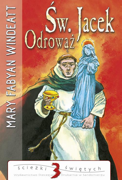 Tytuł: Święty Jacek Odrowąż
Autor: Mary Windeatt-Fabyan
Wydawnictwo: Diecezjalne Wydawnictwo i Drukarnia w Sandomierzu
Formaty: EPUB, MOBI