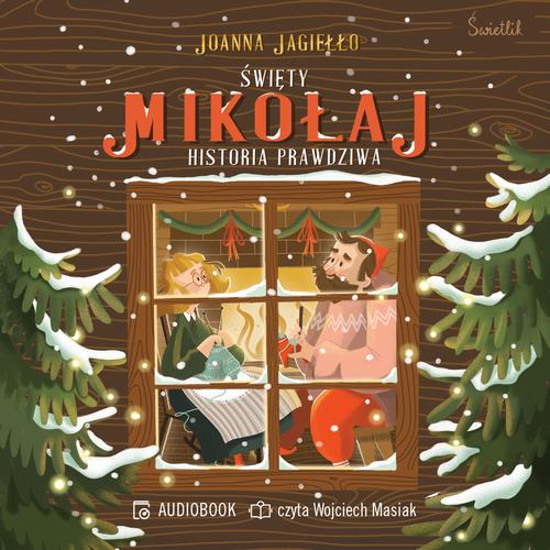 Tytuł: Święty Mikołaj
Autor: Joanna Jagiełło
Wydawnictwo: Świetlik
Formaty: MP3
