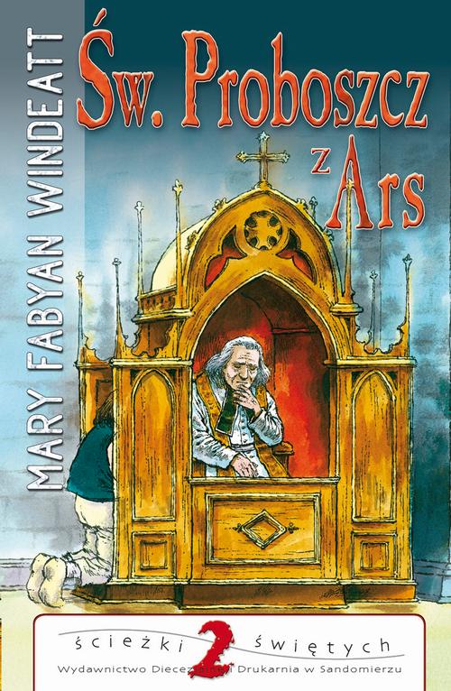 Tytuł: Święty proboszcz z Ars
Autor: Mary Windeatt-Fabyan
Wydawnictwo: Diecezjalne Wydawnictwo i Drukarnia w Sandomierzu
Formaty: MOBI, EPUB