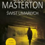 Tytuł: Świst umarłych
Autor: Graham Masterton
Wydawnictwo: Albatros
Formaty: MOBI, EPUB