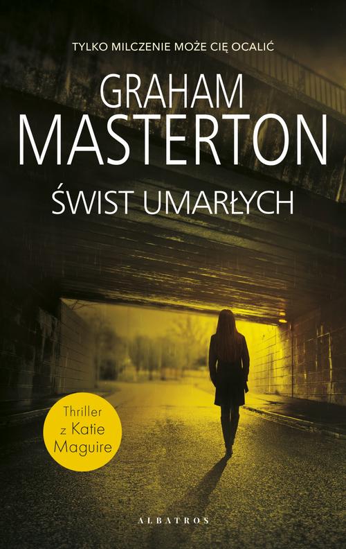 Tytuł: Świst umarłych
Autor: Graham Masterton
Wydawnictwo: Albatros
Formaty: MOBI, EPUB
